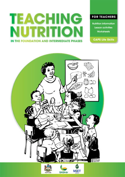 Teaching Nutrition in the Foundation and Intermediate Phases Teaching Nutrition in the Foundation and Intermediate Phases